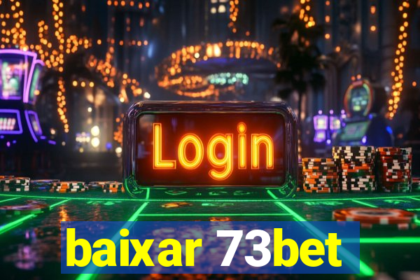 baixar 73bet